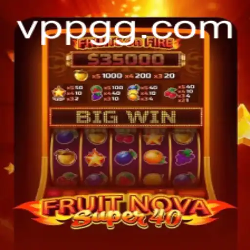 FruitNovaSuper40: A Fresh Take on Classic Slot Gaming